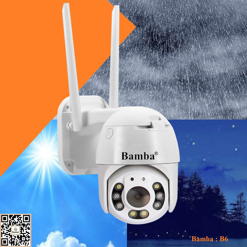 Camera IP Bamba B6   (App Hopeway)   Phân giải 2.0 Mp,Full hd      Chuyên ngoài trời