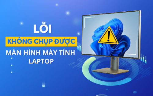 Các Lỗi Phổ Biến Khi Chụp Màn Hình Win 10 Và Cách Khắc Phục